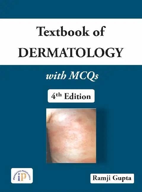 Textbook of Dermatology – with MCQs by Ramji Gupta