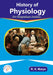 History of Physiology – For Postgraduate Students by R. K. Marya