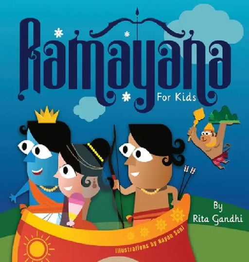 Ramayana for kids by Rita Gandhi
