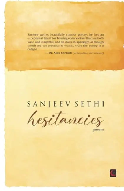 Hesitancies: Poems by Sanjeev Sethi