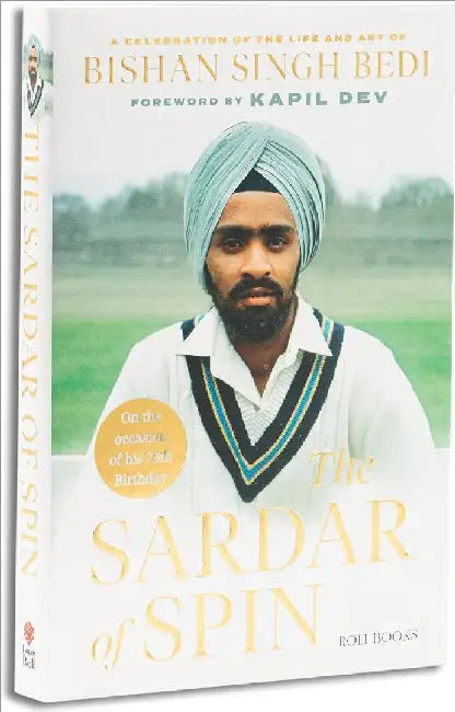 The Sardar Of Spin by Neha Bedi