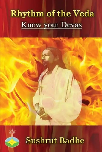 Rhythm of the Veda - Know your Devas by Sushrut Badhe
