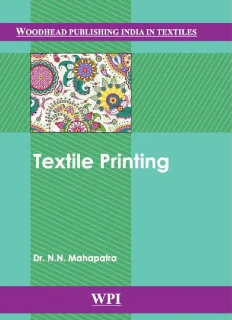 Textile Printing by Dr. N.N. Mahapatra