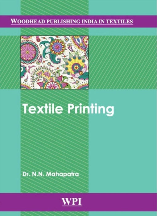 Textile Printing by Dr. N.N. Mahapatra