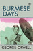 Burmese Days by George Orwell