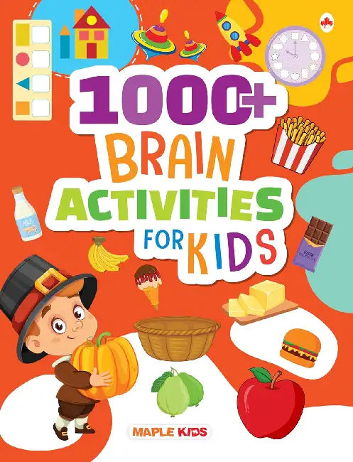 1000+ Brain Activities For Kids - Age 3+ by Poonam Mittal