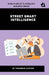 Street Smart Intelligence by Virender Kapoor