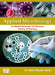 Applied Microbiology for Medical Sciences, Life Sciences, Nursing and Pharmacy by Dr. Rohit Shankar Mane