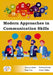 Modern Approaches in Communication Skills by Anurag Luharia