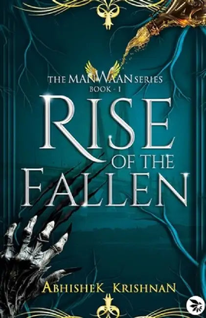 Rise of fallen by Abhishek Krishnan