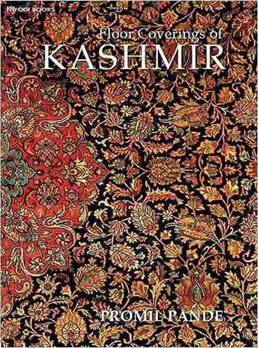 Floor Coverings from Kashmir: Kaleen Carpets, Namdah, Gabba, Ari Rugs and Wagoo Mats by Promil Pande