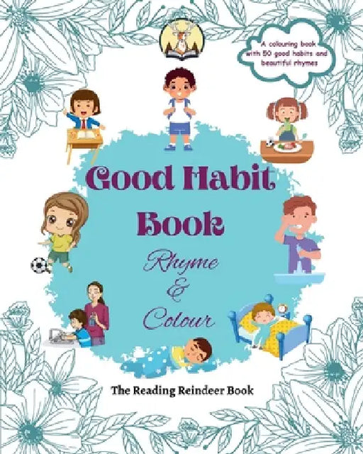 Good Habit Book: Rhyme & Colour (Good Habit Book for Kids) - Build Positive Habits Today for a Brighter Tomorrow by Niti Shukla