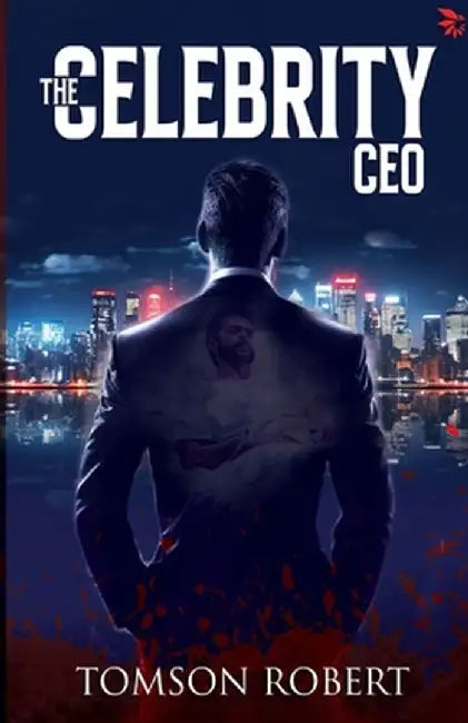The Celebrity CEO by Tomson Robert