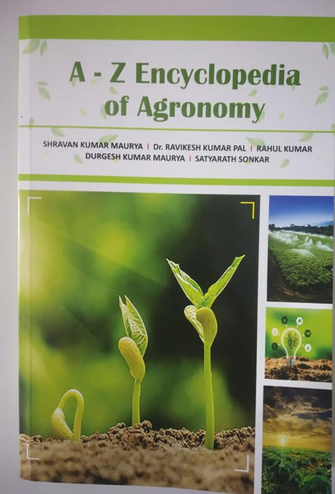 A-Z Encyclopedia of Agronomy