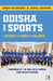 Odisha And Sports by Boria Majumdar