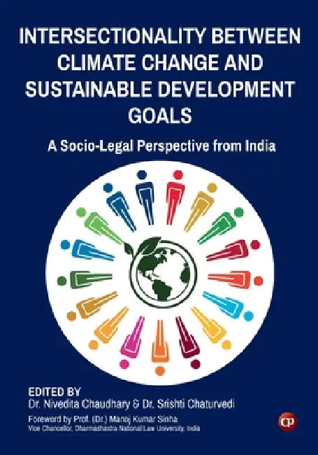 Intersectionality Between Climate Change and Sustainable Development Goals by Nivedita Chaudhary