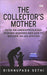 The Collectors Mother by Bishnupada Sethi