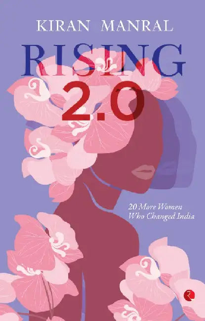 Rising 2.0 by Kiran Manral