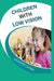 Children with Low Vision by Johannes Lauber