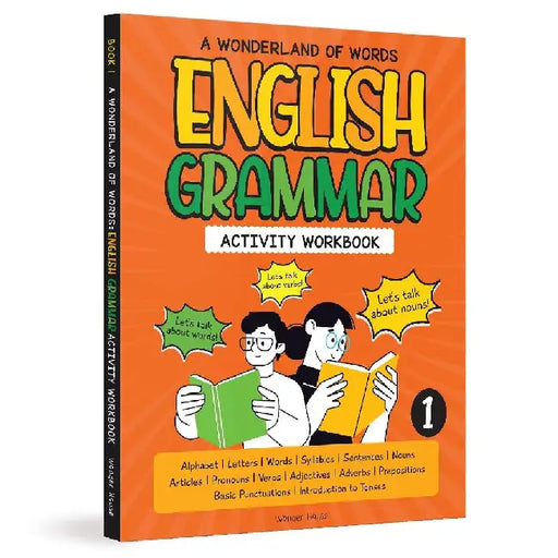 A Wonderland of Words: English Grammar - Level 1 Activity Workbook by Wonder House Books