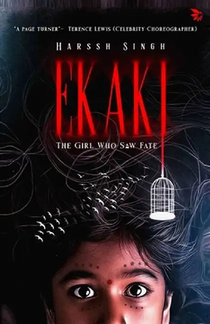 Ekaki- The Girl Who Saw Fate by Harssh Singh