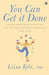 You Can Get It Done by Liisa Kyle