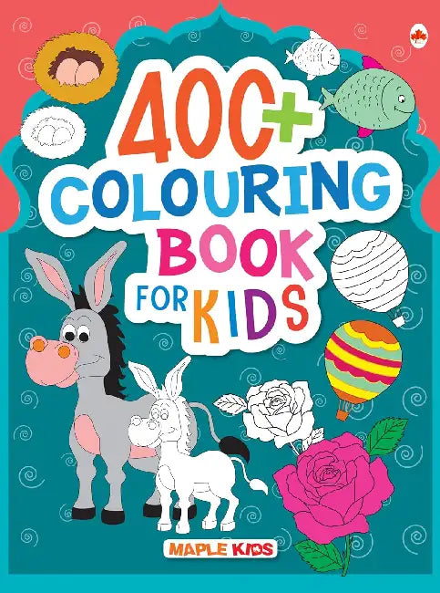 400+ Colouring Book For Kids by Poonam Mittal