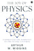 The Joy of Physics: Understand the Workings of the Entire Universe by Arthur W. Wiggins