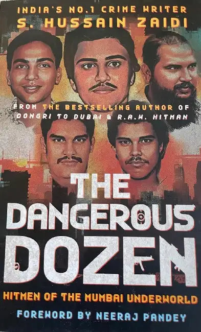 Dangerous Dozen by S. Hussain Zaidi