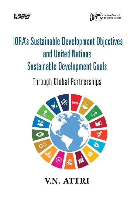 Ioras Sustainable Development Objectives and United Nations Sustainable Development Goals by V.N. Attri