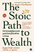 The Stoic Path to Wealth (Tamil) by Darius Foroux