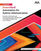 Ultimate PowerShell Automation for System Administration: Streamline Automation and Administration Tasks with Advanced PowerShell Techniques and Exper by Rajendra Gupta, Orange Ava, Prashanth Jayaram