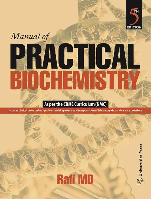 Manual of Practical Biochemistry by Rafi Dean