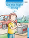 Do the Right Thing by BluOne Ink