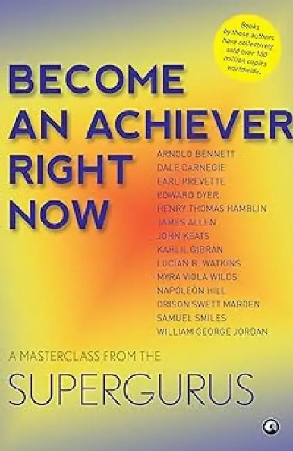 Become An Achiever Right Now