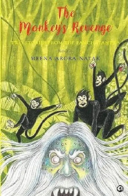 The Monkey'S Revenge by Meena Arora Nayak