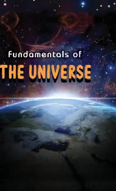 Fundamentals Of The Universe by Unbound Script