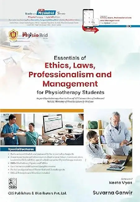 Essentials Of Ethics Laws Professionalism and Management For Physiotherapy Students by Suvarna Ganvir