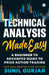 Technical Analysis Made Easy: A Beginner to Advanced Guide to Price Action Trading by Sunil Gurjar