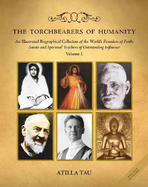 The Torchbearers of Humanity by Atilla Tau