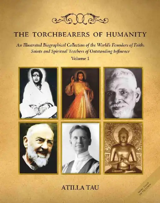 The Torchbearers of Humanity by Atilla Tau