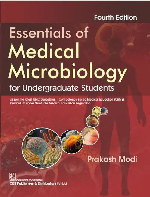 Essentials Of Medical Microbiology For Undergraduates Students 4Ed by Prakash Modi