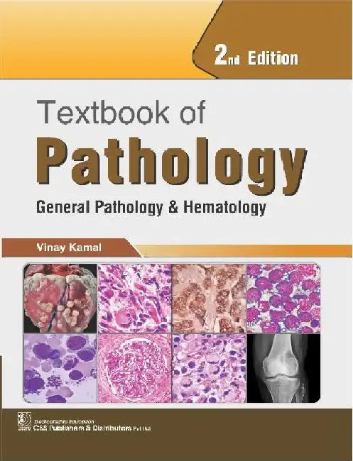 Textbook of Pathology, General Pathology and Hematology, 2e by Kamal, Vinay 