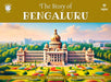 The Story Of Bengaluru by Apurva Virmani Johri