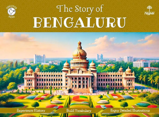 The Story Of Bengaluru by Apurva Virmani Johri