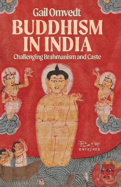Buddhism in India by Gail Omvedt