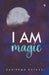 I AM magic by Karishma Kothari