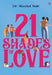 21 Shades Of Love by Sheetal Nair