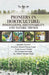 Pioneers In Horticulture: Innovations Sustainability and Future Trends by Manisha Kumari