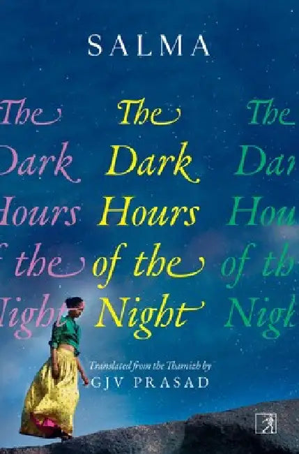 The Dark Hours Of The Night by Salma